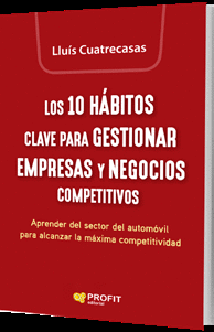 LOS 10 HBITOS CLAVE PARA GESTIONAR EMPRESAS Y NEGOCIOS COMPETITIVOS