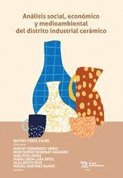 ANALISIS SOCIAL ECONOMICO Y MEDIOAMBIENTAL DEL DISTRITO INDUSTRIAL CERAMICO