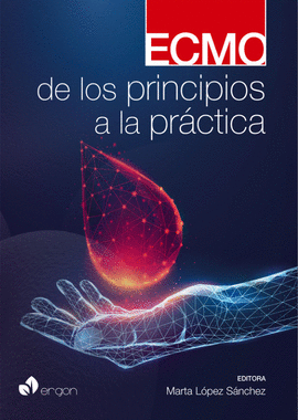 ECMO DE LOS PRINCIPIOS A LA PR�CTICA