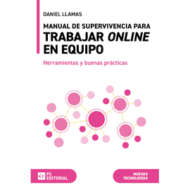 MANUAL DE SUPERVIVENCIA PARA TRABAJAR ONLINE EN EQUIPO