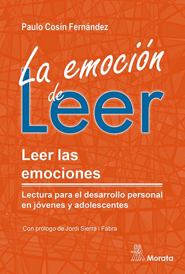 LA EMOCION DE LEER LEER LAS EMOCIONES