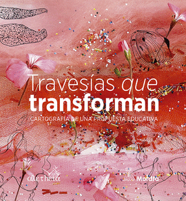TRAVESIAS QUE TRASNFORMAN