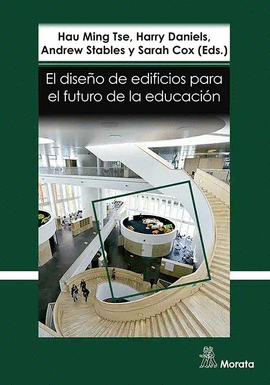 EL DISEO DE EDIFICIOS PARA EL FUTURO DE LA EDUCACIN