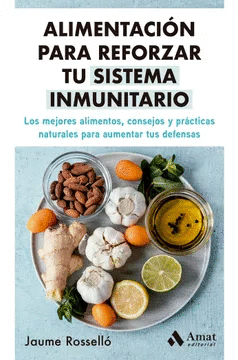ALIMENTACIN PARA REFORZAR TU SISTEMA INMUNITARIO