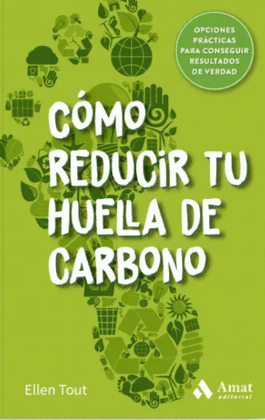 COMO REDUCIR TU HUELLA DE CARBONO