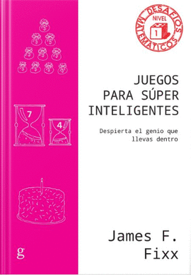 JUEGOS PARA SUPER INTELIGENTES
