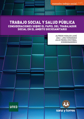 TRABAJO SOCIAL Y SALUD PBLICA. CONSIDERACIONES SOBRE EL PAPEL DEL TRABAJADOR SOCIAL EN EL MBITO SOCIO-SANITARIO