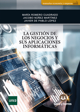 LA GESTIN DE LOS NEGOCIOS Y SUS APLICACIONES INFORMTICAS
