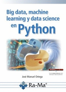 BIG DATA MACHINE LEARNING Y DATA SCIENCE EN PYTHON