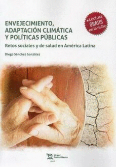 ENVEJECIMIENTO ADAPTACION CLIMATICA Y POLITICAS PUBLICAS RETOS SOCIALES Y DE SALUD EN AMERICA LATINA