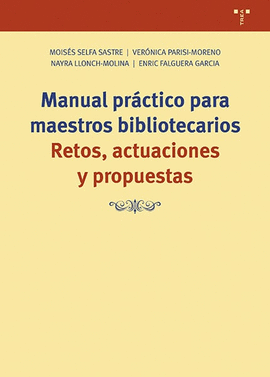 MANUAL PR�CTICO PARA MAESTROS BIBLIOTECARIOS