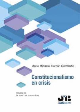 CONSTITUCIONALISMO EN CRISIS