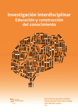 INVESTIGACION INTERDISCIPLINAR EDUCACION Y CONSTRUCCION DEL CONOCIMIENTO