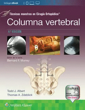 T�CNICAS MAESTRAS EN CRIUG�A ORTOP�DICA: COLUMNA VERTEBRAL