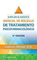 KAPLAN AND SADOCK. MANUAL DE BOLSILLO DE TRATAMIENTO PSICOFARMACOLGICO