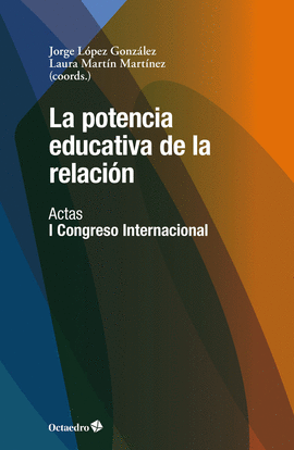 LA POTENCIA EDUCATIVA DE LA RELACION