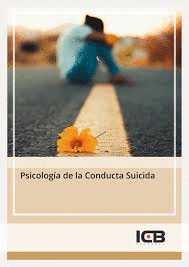 PSICOLOGIA DE LA CONDUCTA SUICIDA