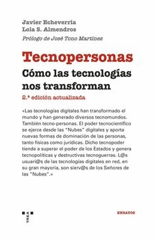 TECNOPERSONAS COMO LAS TECNOLOGIAS NOS TRANSFORMAN
