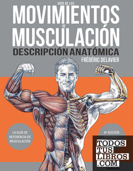 GU�A DE LOS MOVIMIENTOS DE MUSCULACI�N