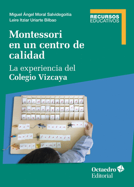 MONTESSORI EN UN CENTRO DE CALIDAD