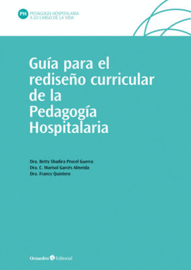GUIA PARA EL REDISE�O CURRICULAR DE LA PEDAGOGIA HOSPITALARIA