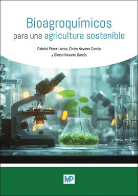 BIOAGROQU�MICOS PARA UNA AGRICULTURA SOSTENIBLE