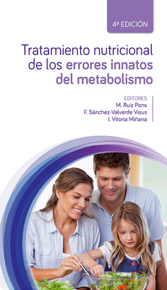 TRATAMIENTO NUTRICIONAL DE LOS ERRORES INNATOS DEL METABOLISMO