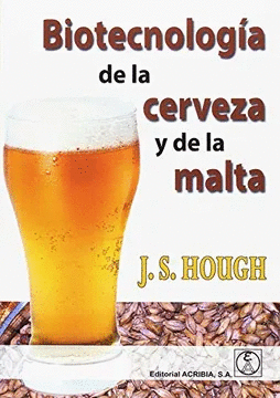 BIOTECNOLOGA DE LA CERVEZA Y DE LA MALTA