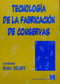 TECNOLOG�A DE LA FABRICACI�N DE CONSERVAS