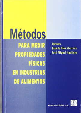 METODOS PARA MEDIR PROPIEDADES FISICAS EN INDUSTRIA DE ALIMENTOS