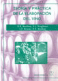 TEORIA Y PRACTICA DE LA ELABORACION DEL VINO