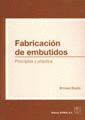 FABRICACI�N DE EMBUTIDOS. PRINCIPIOS Y PR�CTICA