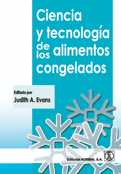 CIENCIA Y TECNOLOG�A DE LOS ALIMENTOS CONGELADOS