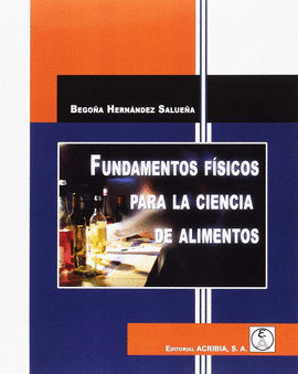 FUNDAMENTOS FISICOS PARA LA CIENCIA DE ALIMENTOS