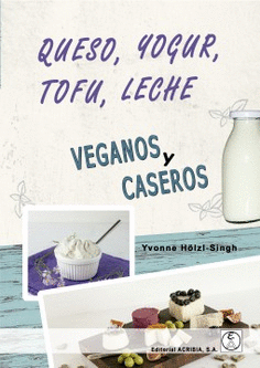 QUESO, YOGUR, TOFU, LECHE