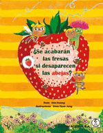 SE ACABARN LAS FRESAS SI DESAPARECEN LAS ABEJAS?