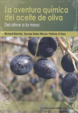 LA AVENTURA QUIMICA DEL ACEITE DE OLIVA