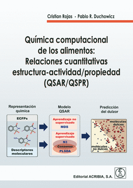QUIMICA COMPUTACIONAL DE LOS ALIMENTOS RELACIONES CUANTITATIVAS ESTRUCTURA-ACTIVIDAD/PROPIEDAD (QSAR/QSPR)