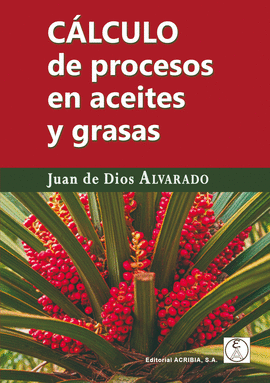 C�LCULO DE PROCESOS EN ACEITES Y GRASAS