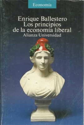 LOS PRINCIPIOS DE LA ECONOMIA LIBERAL