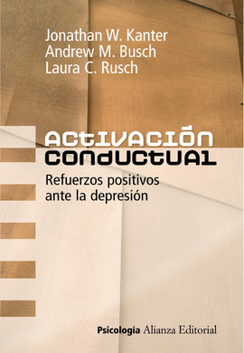 ACTIVACION CONDUCTUAL REFUERZOS POSITIVOS ANTE LA DEPRESION