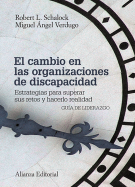 EL CAMBIO EN LAS ORGANIZACIONES DE DISCAPACIDAD ESTRATEGIAS PARA SUPERAR SUS RETOS Y HACERLO REALIDA