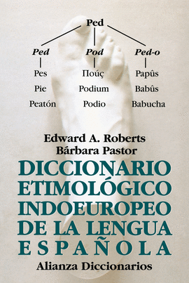 DICCIONARIO ETIMOLGICO INDOEUROPEO DE LA LENGUA ESPAOLA