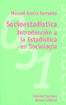 SOCIOESTADISTICA INTRODUCCION A LA ESTADISTICA EN SOCIOLOGIA