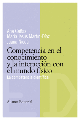 COMPETENCIA EN EL CONOCIMIENTO Y LA INTERACCION CON EL MUNDO FISICO LA COMPETENCIA CIENTIFICA