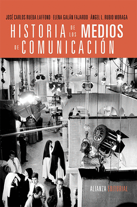 HISTORIA DE LOS MEDIOS DE COMUNICACIN