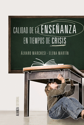 CALIDAD DE LA ENSEANZA EN TIEMPOS DE CRISIS