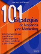 101 ESTRATEGIAS DE NEGOCIOS Y DE MARKETING