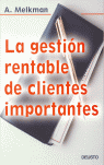 LA GESTION RENTABLE DE CLIENTES IMPORTANTES