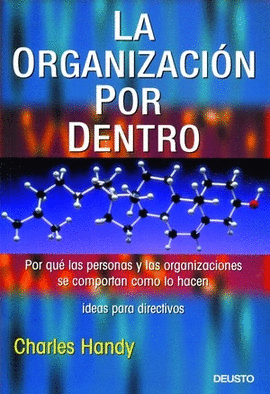 LA ORGANIZACION POR DENTRO